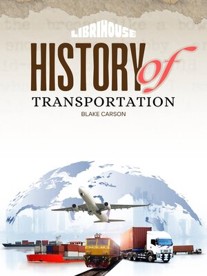 cover image of History of Transportation